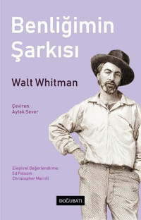 Benliğimin Şarkısı Walt Whitman Doğu Batı Yayınları