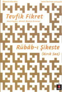 Rübab-ı Şikeste (Kırık Saz) Tevfik Fikret Kapı Yayınları