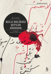 Belli Belirsiz Şeyler Anısına Adonis Everest Yayınları
