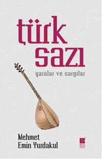Türk Sazı Mehmet Emin Yurdakul Bilge Kültür Sanat