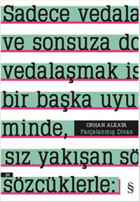 Parçalanmış Divan Orhan Alkaya Everest Yayınları