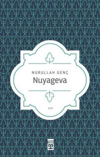 Nuyageva Nurullah Genç Timaş Yayınları