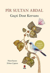 Gerçi Dost Kervanı - Ölümsüz Klasikler Serisi Erhan Çapraz Kapı Yayınları