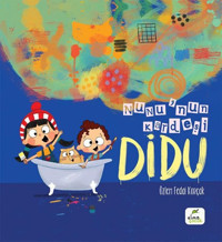 Nunu'nun Kardeşi Didu Özlem Fedai Korçak Elma Yayınevi