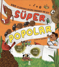 Süper Popolar - Kaka ve Dünyaya Faydası Hakkında Her Şey! Alex Woolf Taze Kitap