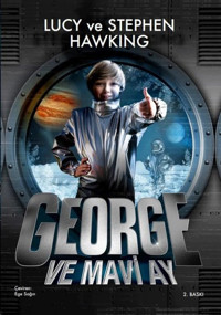 George ve Mavi Ay Lucy Hawking Xlibris