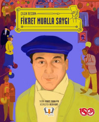 Çılgın Ressam - Fikret Mualla Saygı Feraye Turan Pir Hayalperest Çocuk