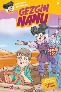 Gezgin Nanu-Nanu'nın Maceraları 4 Osman Koca Beyan Yayınları