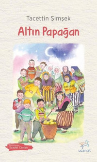 Altın Papağan Tacettin Şimşek Uçan At