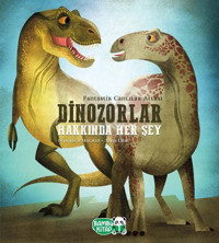 Dinozorlar Hakkında Her Şey Federica Magrin Bambu Kitap