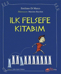 İlk Felsefe Kitabım Emiliano Di Marco The Çocuk