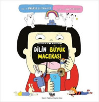 Dilin Büyük Macerası Ingrid Seithumer Tekir Kitap