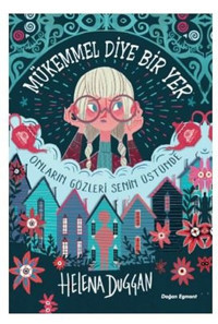 Mükemmel Diye Bir Yer Helena Duggan Doğan ve Egmont Yayıncılık