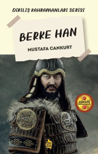 Berke Han - Diriliş Kahramanları Serisi Mustafa Cankurt Çıra Genç