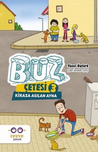 Buz Çetesi 3-Kiraza Asılan Ayna Yücel Öztürk Cezve Çocuk