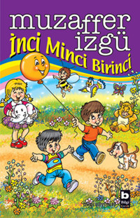 İnci Minci Birinci Muzaffer İzgü Bilgi Yayınevi