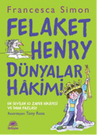 Felaket Henry Dünyalar Hakimi Francesca Simon İletişim Yayınları