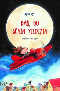 Bak Bu Senin Yıldızın Ayşe Ay Dinozor Çocuk