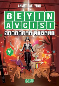 Beyin Avcısı 3 - Sihirbaz Çırağı Ahmet Baki Yerli Acayip