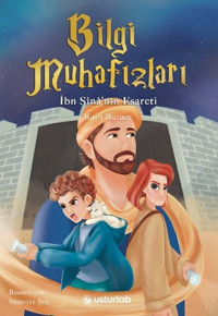 Bilgi Muhafızları 2 - İbn Sina'nın Esareti Raşit A. Burucu Usturlab
