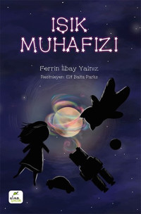 Işık Muhafızı Ferrin İlbay Yalnız Elma Yayınevi