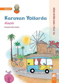 Karavan Yollarda: Alaçatı Gözde Ertürk Kara Final Kültür Sanat Yayınları
