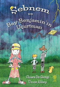 Şebnem ve Bay Benjamin'in Uçurtması Chiara De Giorgi Sia