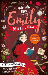 Düşler Vadisi - Mavinin Kızı Emily 5 L. M. Montgomery Carpediem Kitap