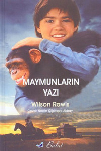 Maymunların Yazı Wilson Rawls Bulut Yayınları