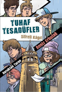 Tuhaf Tesadüfler 1 - Şifreli Kağıt Deniz Erbulak Xlibris