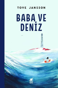 Baba ve Deniz Tove Jansson Dinozor Genç
