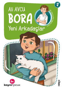 Bora Yeni Arkadaşlar 2 Ali Avcu Kayra Çocuk