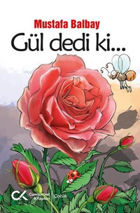 Gül dedi ki Mustafa Balbay Cumhuriyet Kitapları