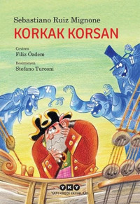 Korkak Korsan Sebastiano Ruiz Mignone Yapı Kredi Yayınları