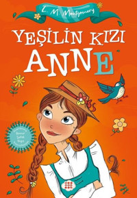 Yeşilin Kızı Anne - Çocuklar İçin L. M. Montgomery Dokuz Yayınları
