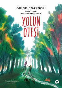 Yolun Ötesi Guido Sgardoli Turkuvaz Çocuk