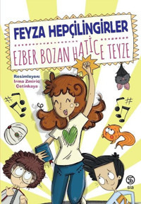 Ezber Bozan Hatice Teyze Feyza Hepçilingirler Sia