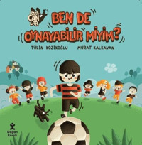 Kafacanlar - Ben de Oynayabilir miyim? Tülin Kozikoğlu Doğan Çocuk