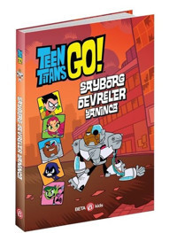 DC Comics: Teen Titans Go! Sayborg Devreler Yanınca Steve Korte Beta Kids
