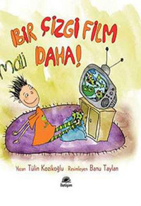 Bir Çizgi Film Daha! Mali Tülin Kozikoğlu İletişim Yayınları