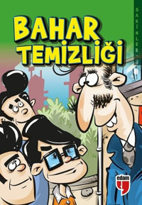 Bahar Temizliği - Sakinler 3 Elif Akardaş Edam
