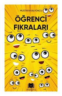 Öğrenci Fıkraları Mustafa Kalyoncu Parana