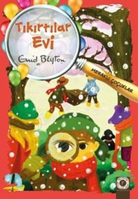 Tıkırtılar Evi: Meraklı Çocuklar Enid Blyton Artemis Çocuk