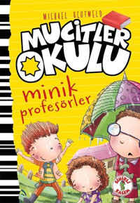 Mucitler Okulu-Minik Profesörler Michael Scotweld Sihirli Kalem