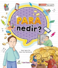 Para Nedir? Gülümseyen Ekonomi Hikayeleri Hyerin Kim Elma Yayınevi