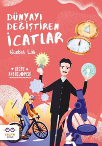 Dünyayı Değiştiren İcatlar Gurbet Lüy Cezve Çocuk