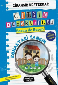 Çılgın Dedektifler - Baran ile Beren - Konaktaki Yangın Cihangir Defterdar Yediveren Çocuk