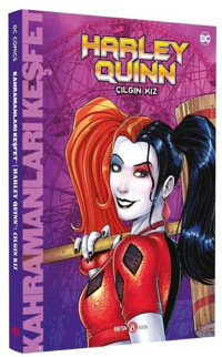 DC Comics - Harlet Quinn Çılgın Kız Liz Marsham Beta Kids