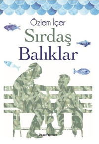 Sırdaş Balıklar Özlem İçer Doğan ve Egmont Yayıncılık