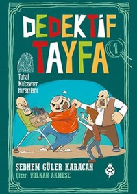 Dedektif Tayfa 1: Tuhaf Mücevher Hırsızları Şebnem Güler Karacan Uğurböceği